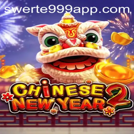 Discover the Intriguing World of CHINESENEWYEAR2: A Cultural Gaming Adventure with SWERTE999